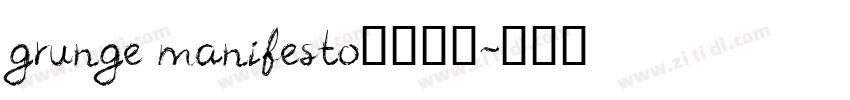 grunge manifesto字体下载字体转换